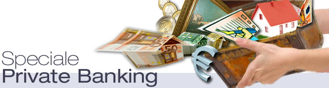 Private banking Italia: mercato e private banking news