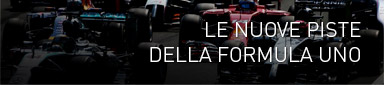 Le nuove piste della Formula Uno